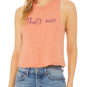 That's Nice Racerback Cropped Tank Sunset